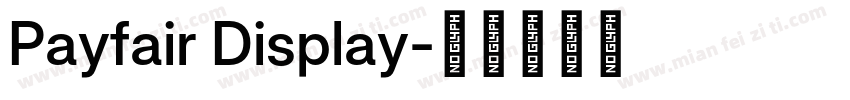 Payfair Display字体转换